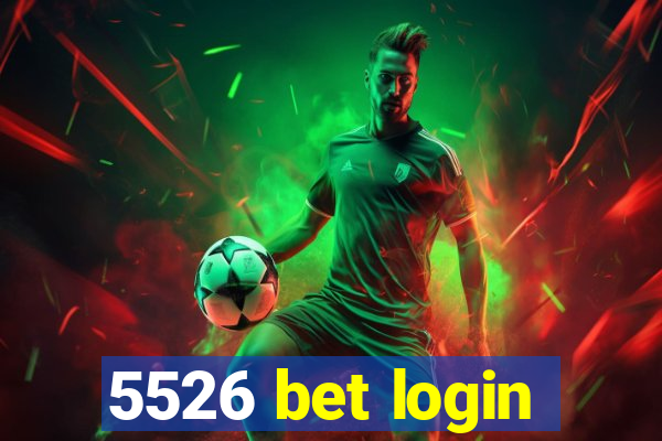 5526 bet login